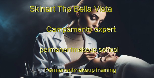 Skinart The Bella Vista  Campamento expert permanentmakeup school | #PermanentmakeupTraining #PermanentmakeupClasses #SkinartTraining-Mexico