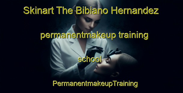 Skinart The Bibiano Hernandez permanentmakeup training school | #PermanentmakeupTraining #PermanentmakeupClasses #SkinartTraining-Mexico