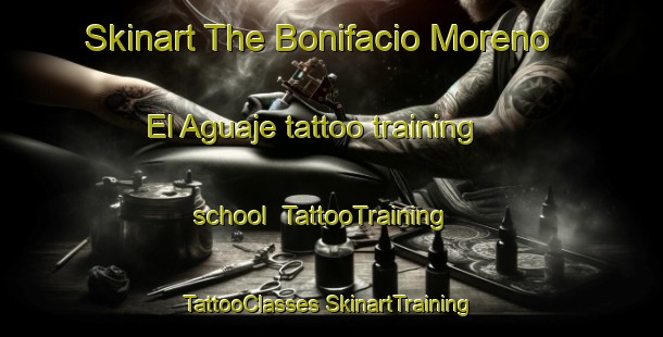 Skinart The Bonifacio Moreno  El Aguaje tattoo training school | #TattooTraining #TattooClasses #SkinartTraining-Mexico