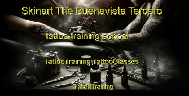 Skinart The Buenavista Tercero tattoo training school | #TattooTraining #TattooClasses #SkinartTraining-Mexico