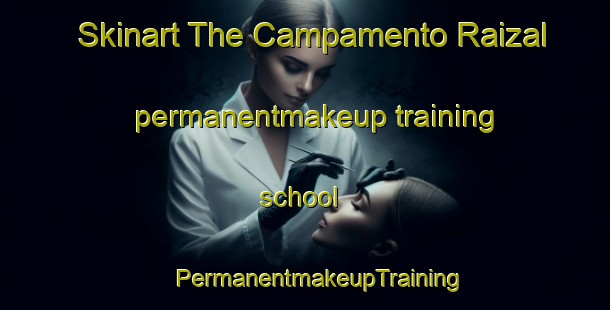 Skinart The Campamento Raizal permanentmakeup training school | #PermanentmakeupTraining #PermanentmakeupClasses #SkinartTraining-Mexico