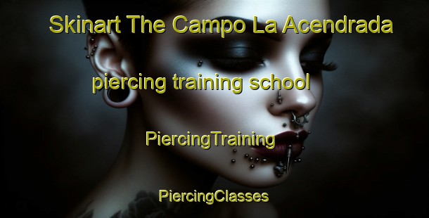 Skinart The Campo La Acendrada piercing training school | #PiercingTraining #PiercingClasses #SkinartTraining-Mexico