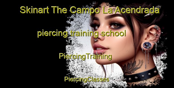 Skinart The Campo La Acendrada piercing training school | #PiercingTraining #PiercingClasses #SkinartTraining-Mexico