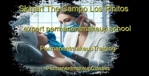 Skinart The Campo Los Pinitos expert permanentmakeup school | #PermanentmakeupTraining #PermanentmakeupClasses #SkinartTraining-Mexico