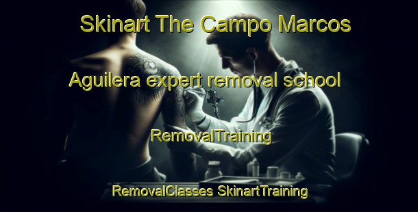 Skinart The Campo Marcos Aguilera expert removal school | #RemovalTraining #RemovalClasses #SkinartTraining-Mexico