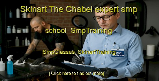 Skinart The Chabel expert smp school | SmpTraining | SmpClasses | SkinartTraining-Mexico