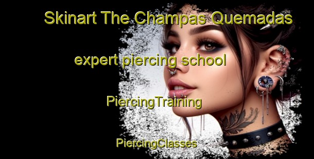 Skinart The Champas Quemadas expert piercing school | #PiercingTraining #PiercingClasses #SkinartTraining-Mexico