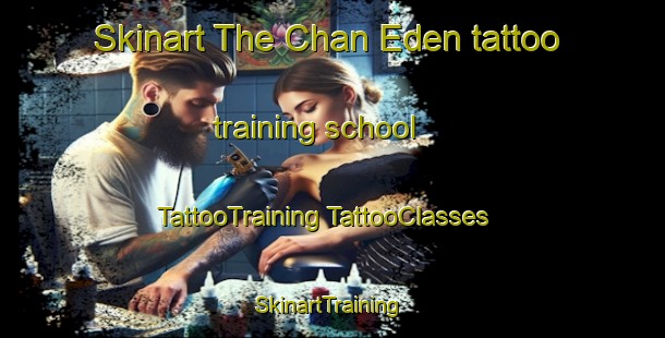 Skinart The Chan Eden tattoo training school | #TattooTraining #TattooClasses #SkinartTraining-Mexico