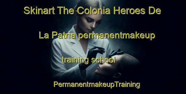 Skinart The Colonia Heroes De La Patria permanentmakeup training school | #PermanentmakeupTraining #PermanentmakeupClasses #SkinartTraining-Mexico