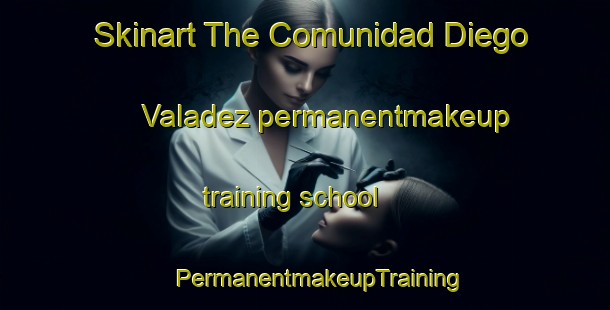 Skinart The Comunidad Diego Valadez permanentmakeup training school | #PermanentmakeupTraining #PermanentmakeupClasses #SkinartTraining-Mexico