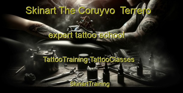 Skinart The Coruyvo  Terrero expert tattoo school | #TattooTraining #TattooClasses #SkinartTraining-Mexico