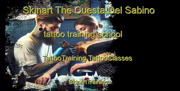 Skinart The Cuesta Del Sabino tattoo training school | #TattooTraining #TattooClasses #SkinartTraining-Mexico