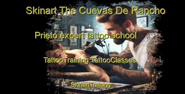 Skinart The Cuevas De Rancho Prieto expert tattoo school | #TattooTraining #TattooClasses #SkinartTraining-Mexico