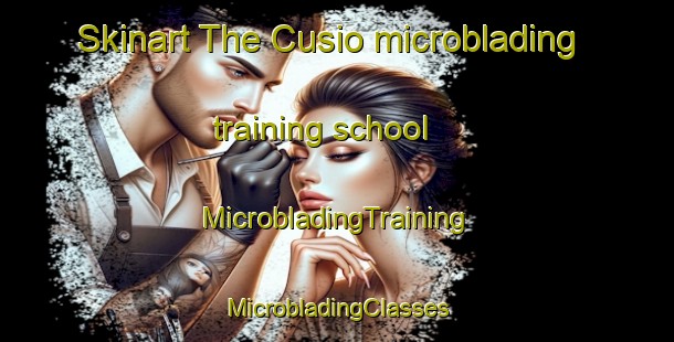 Skinart The Cusio microblading training school | #MicrobladingTraining #MicrobladingClasses #SkinartTraining-Mexico