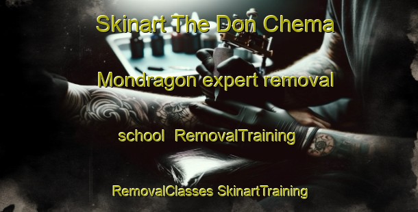 Skinart The Don Chema Mondragon expert removal school | #RemovalTraining #RemovalClasses #SkinartTraining-Mexico