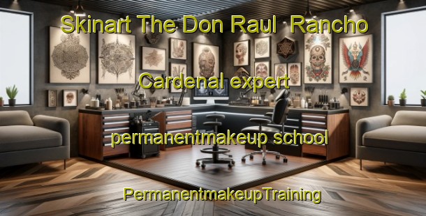 Skinart The Don Raul  Rancho Cardenal expert permanentmakeup school | #PermanentmakeupTraining #PermanentmakeupClasses #SkinartTraining-Mexico