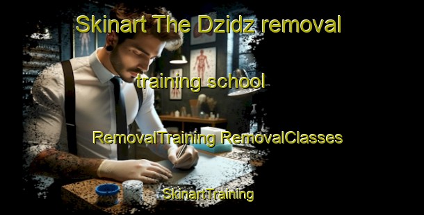 Skinart The Dzidz removal training school | #RemovalTraining #RemovalClasses #SkinartTraining-Mexico