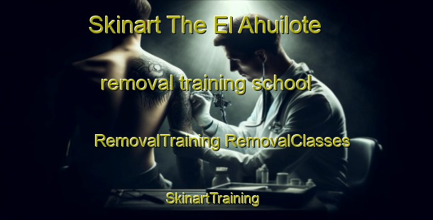 Skinart The El Ahuilote removal training school | #RemovalTraining #RemovalClasses #SkinartTraining-Mexico