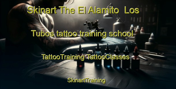 Skinart The El Alamito  Los Tubos tattoo training school | #TattooTraining #TattooClasses #SkinartTraining-Mexico