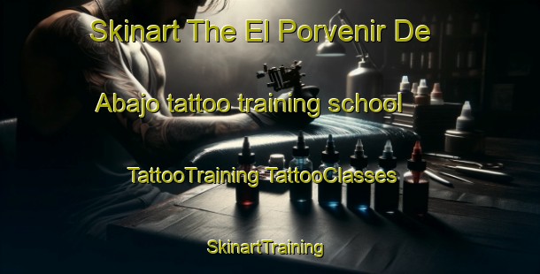 Skinart The El Porvenir De Abajo tattoo training school | #TattooTraining #TattooClasses #SkinartTraining-Mexico