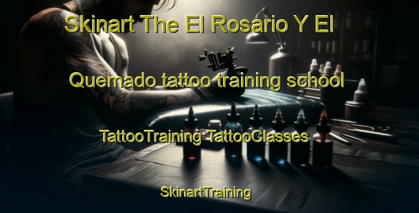 Skinart The El Rosario Y El Quemado tattoo training school | #TattooTraining #TattooClasses #SkinartTraining-Mexico