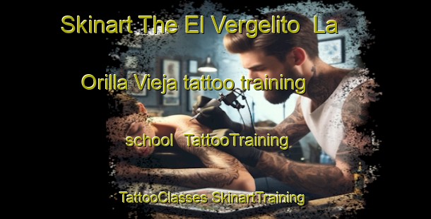 Skinart The El Vergelito  La Orilla Vieja tattoo training school | #TattooTraining #TattooClasses #SkinartTraining-Mexico