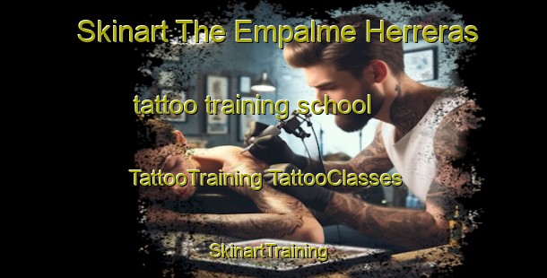 Skinart The Empalme Herreras tattoo training school | #TattooTraining #TattooClasses #SkinartTraining-Mexico