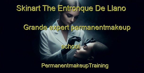 Skinart The Entronque De Llano Grande expert permanentmakeup school | #PermanentmakeupTraining #PermanentmakeupClasses #SkinartTraining-Mexico