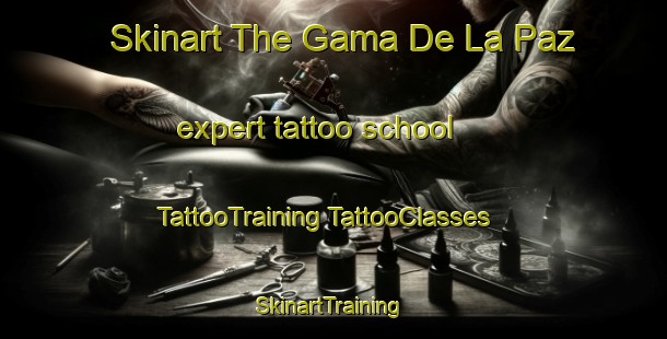 Skinart The Gama De La Paz expert tattoo school | #TattooTraining #TattooClasses #SkinartTraining-Mexico