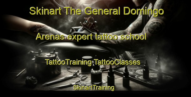 Skinart The General Domingo Arenas expert tattoo school | #TattooTraining #TattooClasses #SkinartTraining-Mexico