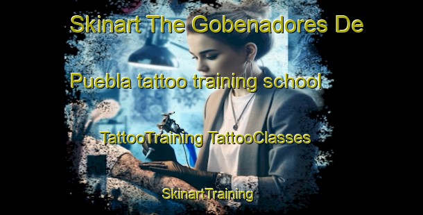 Skinart The Gobenadores De Puebla tattoo training school | #TattooTraining #TattooClasses #SkinartTraining-Mexico