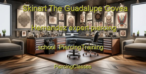 Skinart The Guadalupe Govea Hernandez expert piercing school | #PiercingTraining #PiercingClasses #SkinartTraining-Mexico