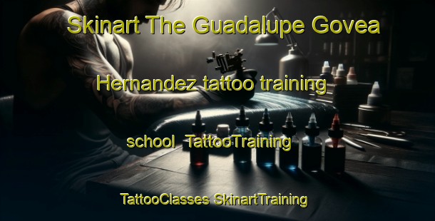 Skinart The Guadalupe Govea Hernandez tattoo training school | #TattooTraining #TattooClasses #SkinartTraining-Mexico