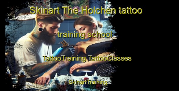 Skinart The Holchen tattoo training school | #TattooTraining #TattooClasses #SkinartTraining-Mexico