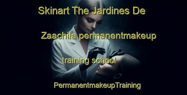 Skinart The Jardines De Zaachila permanentmakeup training school | #PermanentmakeupTraining #PermanentmakeupClasses #SkinartTraining-Mexico