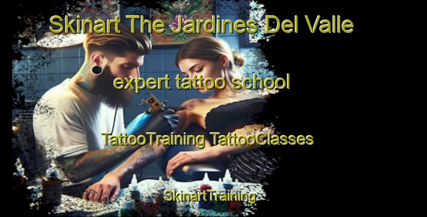 Skinart The Jardines Del Valle expert tattoo school | #TattooTraining #TattooClasses #SkinartTraining-Mexico