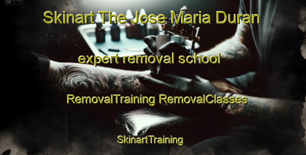 Skinart The Jose Maria Duran expert removal school | #RemovalTraining #RemovalClasses #SkinartTraining-Mexico