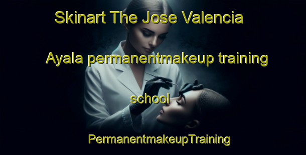 Skinart The Jose Valencia Ayala permanentmakeup training school | #PermanentmakeupTraining #PermanentmakeupClasses #SkinartTraining-Mexico