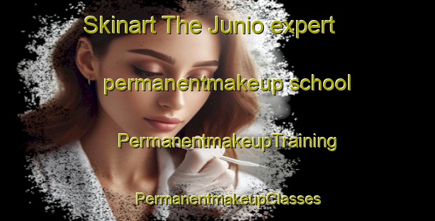 Skinart The Junio expert permanentmakeup school | #PermanentmakeupTraining #PermanentmakeupClasses #SkinartTraining-Mexico