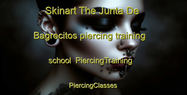 Skinart The Junta De Bagrecitos piercing training school | #PiercingTraining #PiercingClasses #SkinartTraining-Mexico