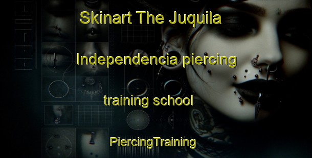 Skinart The Juquila Independencia piercing training school | #PiercingTraining #PiercingClasses #SkinartTraining-Mexico