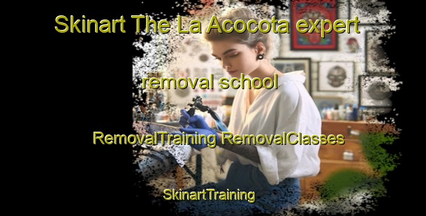 Skinart The La Acocota expert removal school | #RemovalTraining #RemovalClasses #SkinartTraining-Mexico