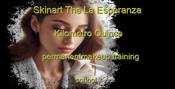 Skinart The La Esperanza Kilometro Quince permanentmakeup training school | #PermanentmakeupTraining #PermanentmakeupClasses #SkinartTraining-Mexico