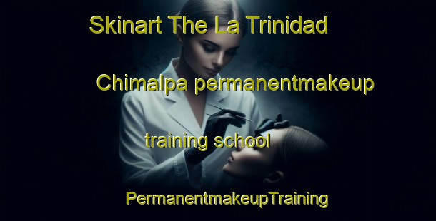 Skinart The La Trinidad Chimalpa permanentmakeup training school | #PermanentmakeupTraining #PermanentmakeupClasses #SkinartTraining-Mexico