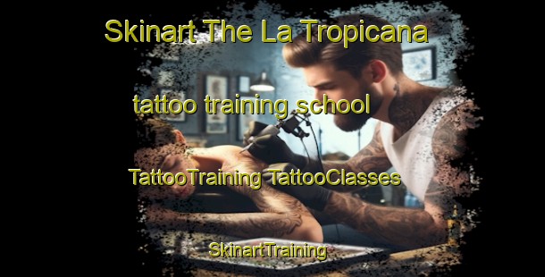 Skinart The La Tropicana tattoo training school | #TattooTraining #TattooClasses #SkinartTraining-Mexico