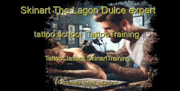 Skinart The Lagon Dulce expert tattoo school | #TattooTraining #TattooClasses #SkinartTraining-Mexico