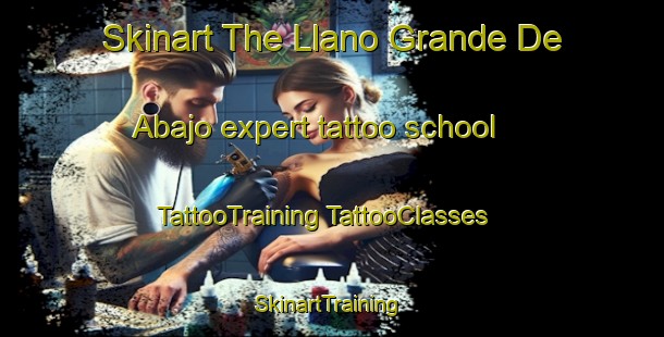 Skinart The Llano Grande De Abajo expert tattoo school | #TattooTraining #TattooClasses #SkinartTraining-Mexico