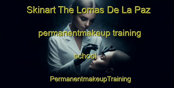 Skinart The Lomas De La Paz permanentmakeup training school | #PermanentmakeupTraining #PermanentmakeupClasses #SkinartTraining-Mexico