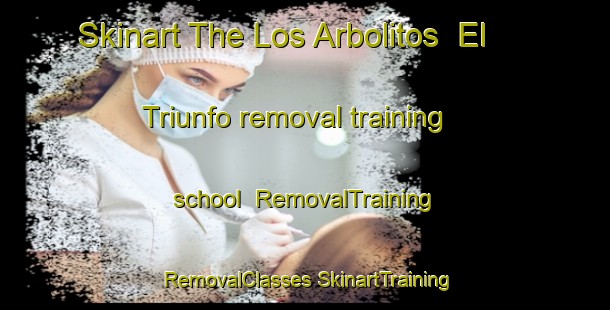 Skinart The Los Arbolitos  El Triunfo removal training school | #RemovalTraining #RemovalClasses #SkinartTraining-Mexico