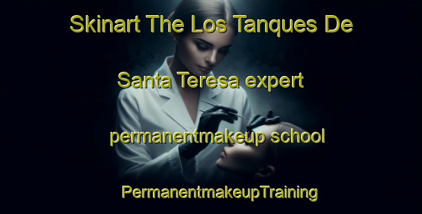 Skinart The Los Tanques De Santa Teresa expert permanentmakeup school | #PermanentmakeupTraining #PermanentmakeupClasses #SkinartTraining-Mexico